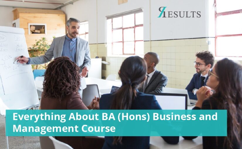 Everything About BA (Hons) Business and Management Course